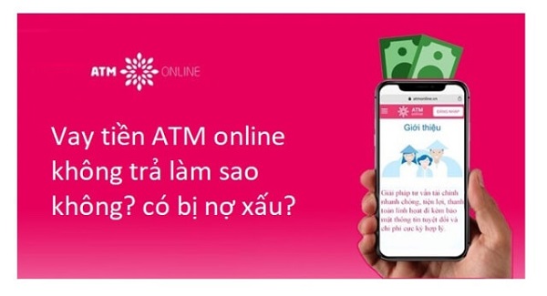 Vay tiền ATM Online không trả có sao không?